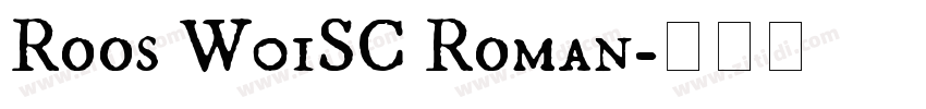 Roos W01SC Roman字体转换